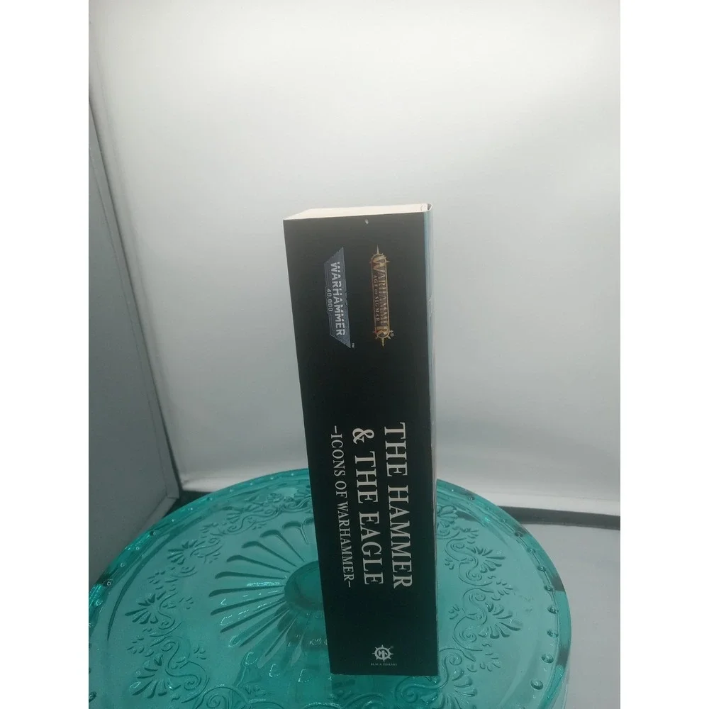 The Hammer & The Eagle, Icons of Warhammer 40K, Black Library, Age of Sigmar